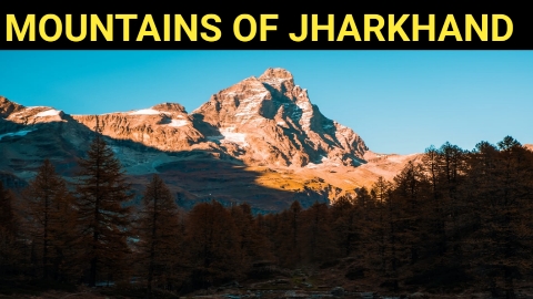 Mountains Of Jharkhand
