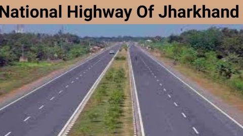 National Highway Of Jharkhand