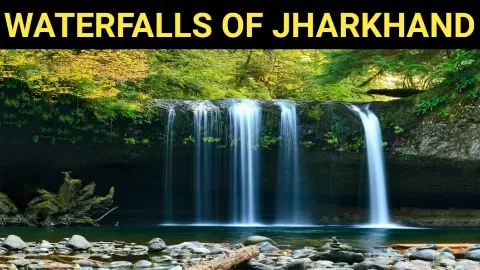 Waterfalls of Jharkhand