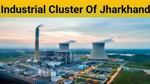 Industrial Cluster Of Jharkhand