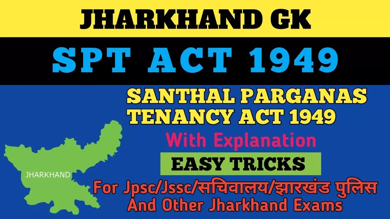 Santal Parganas Tenacy Act 1949