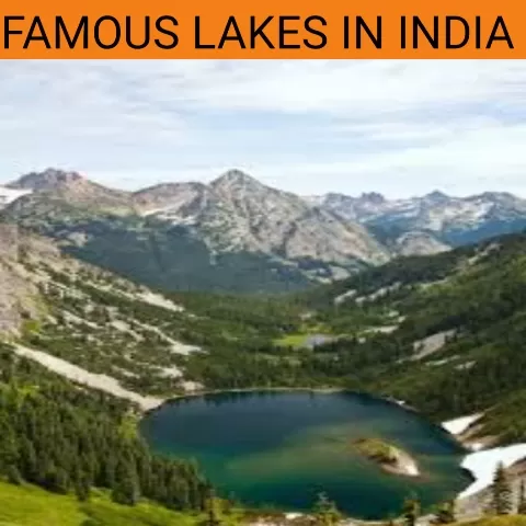 FAMOUS LAKES IN INDIA